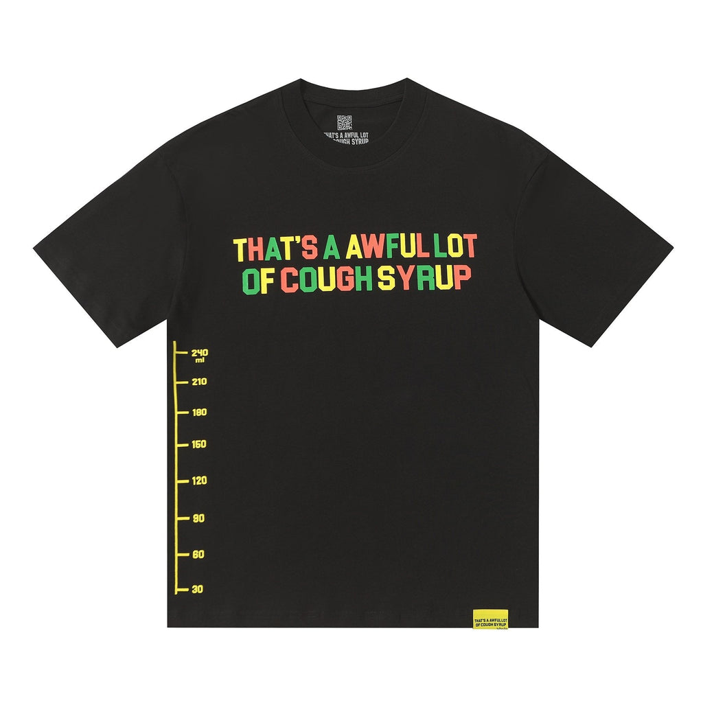 THAT'S A AWFUL LOT OF COUGH SYRUP Bottle Graphic T-Shirt ¡ª hero