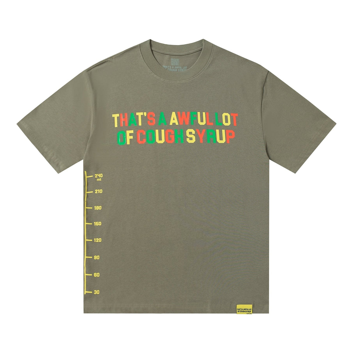 THAT'S A AWFUL LOT OF COUGH SYRUP Bottle Graphic T-Shirt ¡ª front