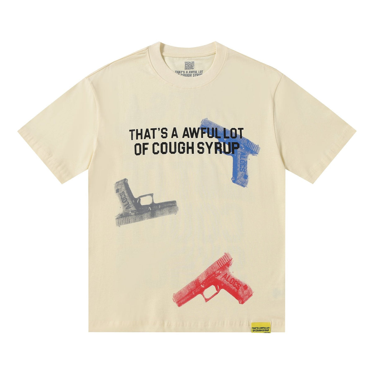 THAT'S A AWFUL LOT OF COUGH SYRUP Pistol Graphic Short-Sleeve T-Shirt ¡ª front