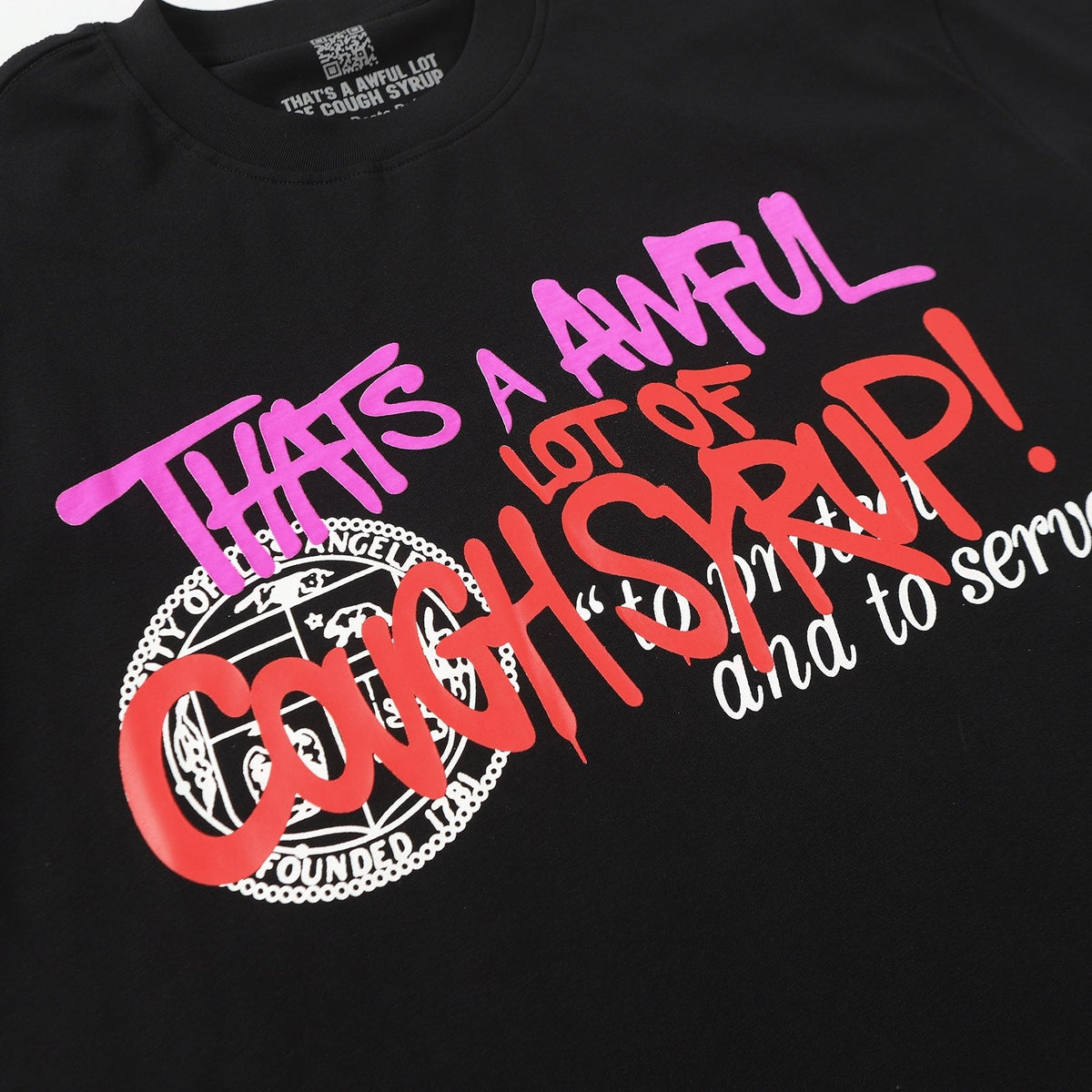 THAT'S A AWFUL LOT OF COUGH SYRUP Black Graphic T-Shirt ¡ª detail