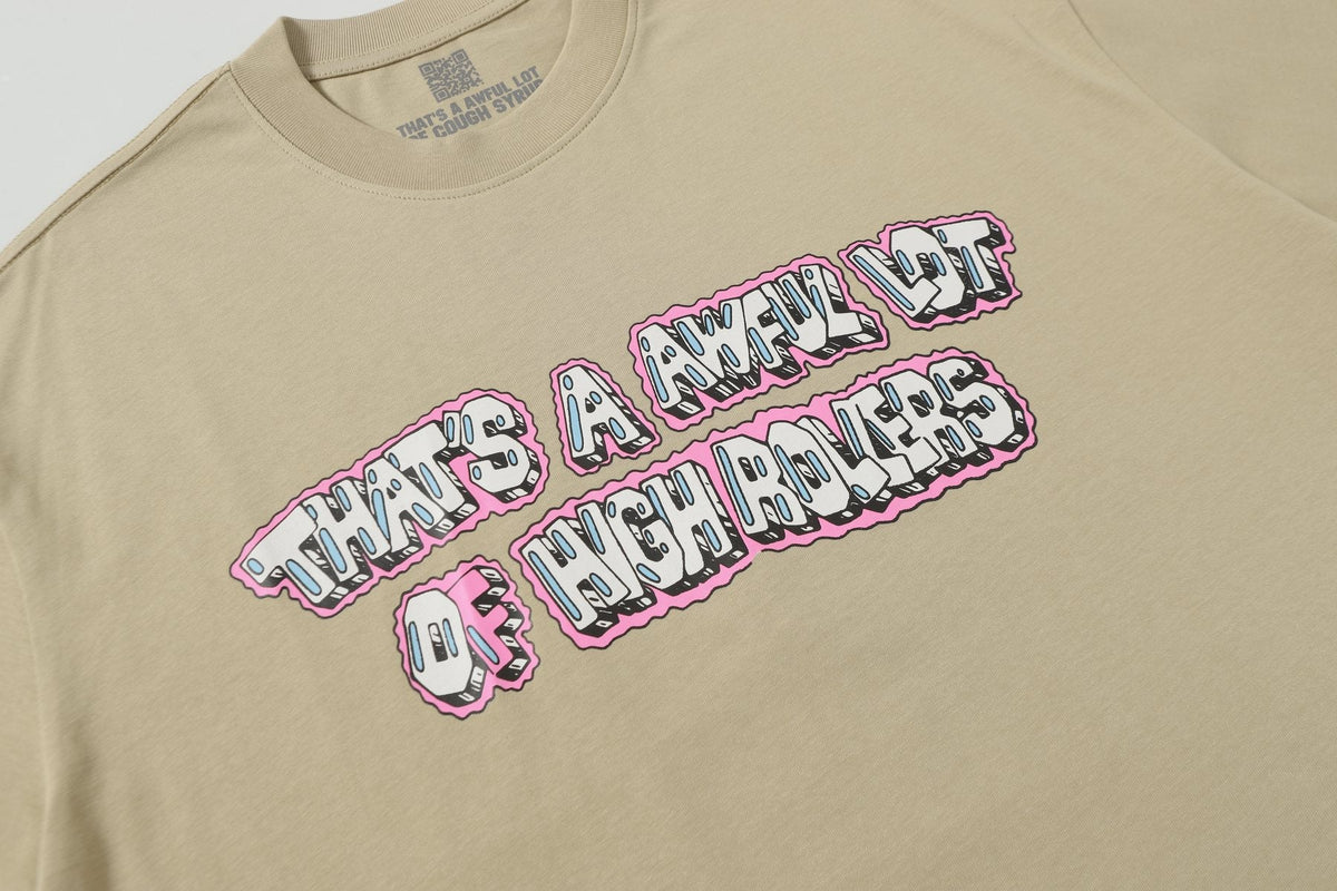 THAT'S A AWFUL LOT OF COUGH SYRUP Khaki Casino Dice Graphic T-Shirt ¡ª detail