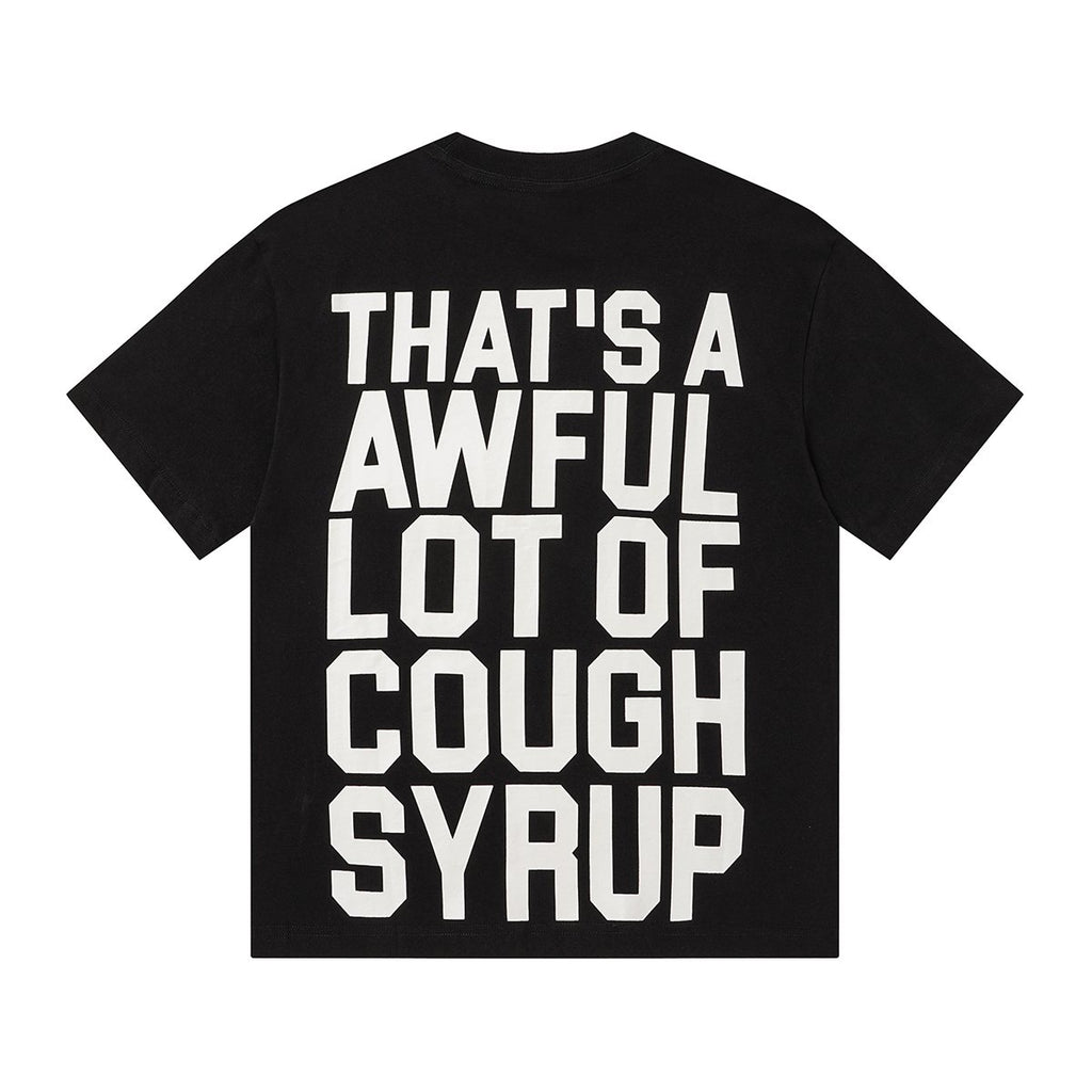 THAT'S A AWFUL LOT OF COUGH SYRUP Photo Graphic Short-Sleeve T-Shirt ¡ª back